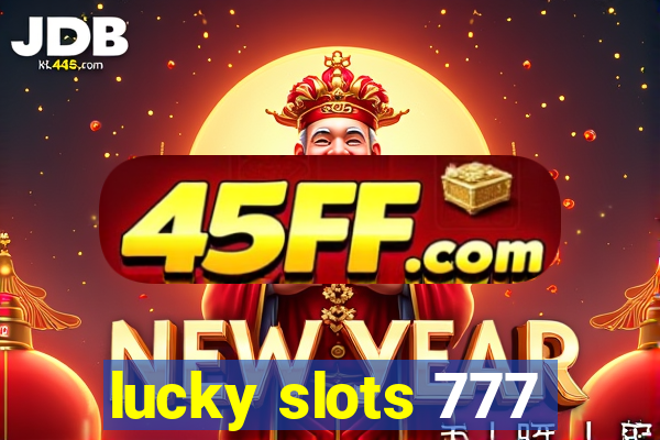 lucky slots 777